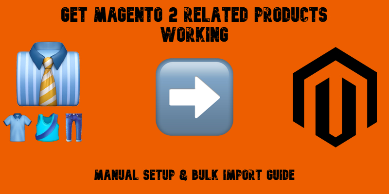 Magento Product Upload & Catalog Setup